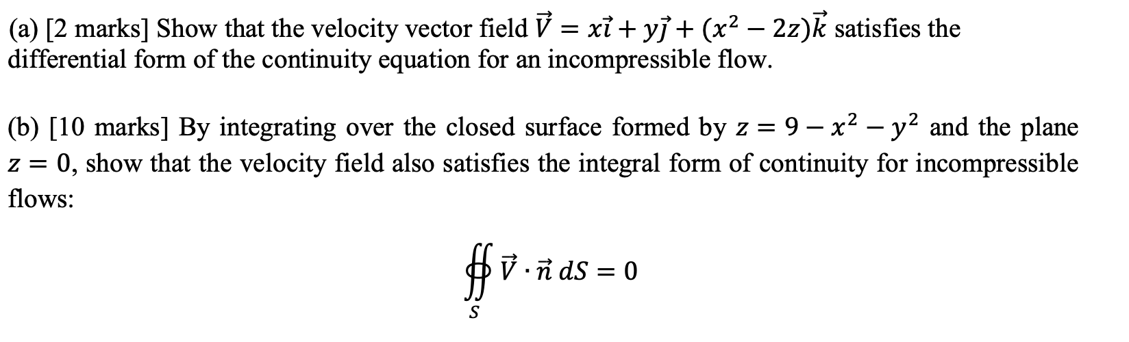 Solved A 2 Marks Show That The Velocity Vector Field