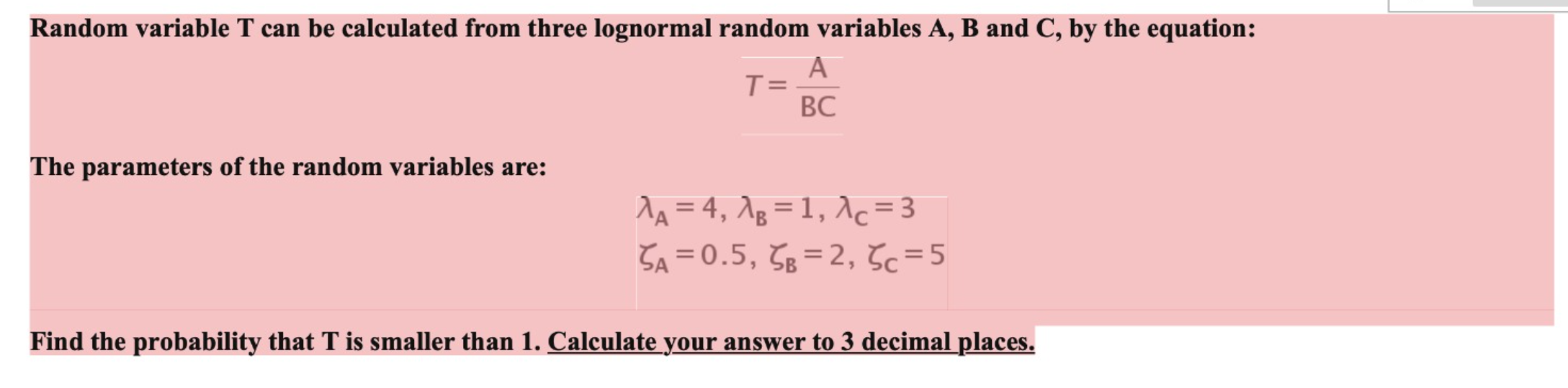 Solved Random variable T can be calculated from three | Chegg.com