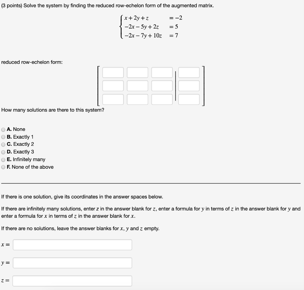 Solved (3 points) Solve the system by finding the reduced | Chegg.com