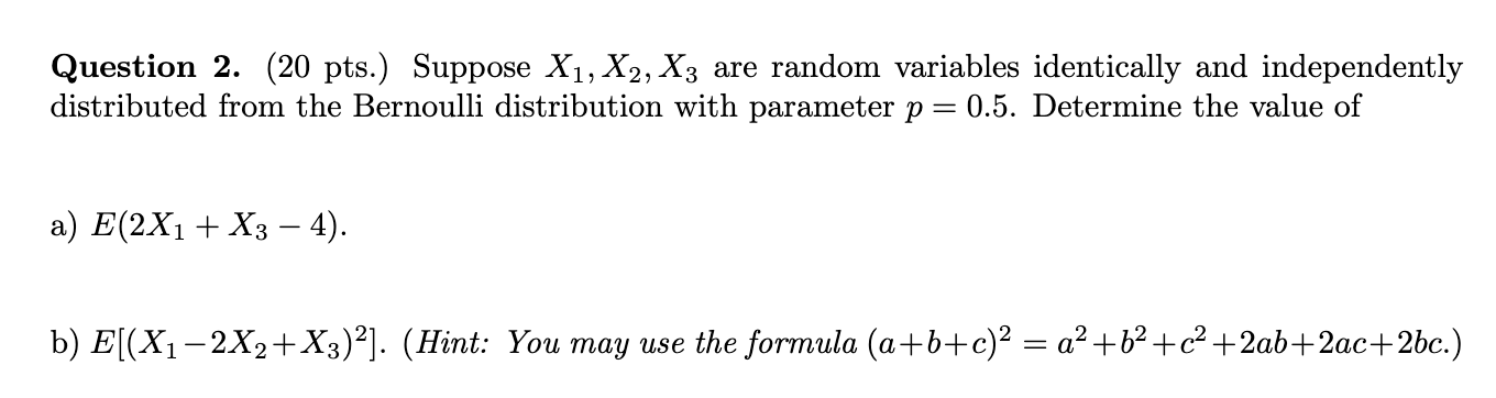 Solved (20 pts.) Suppose X1,X2,X3 are random variables | Chegg.com