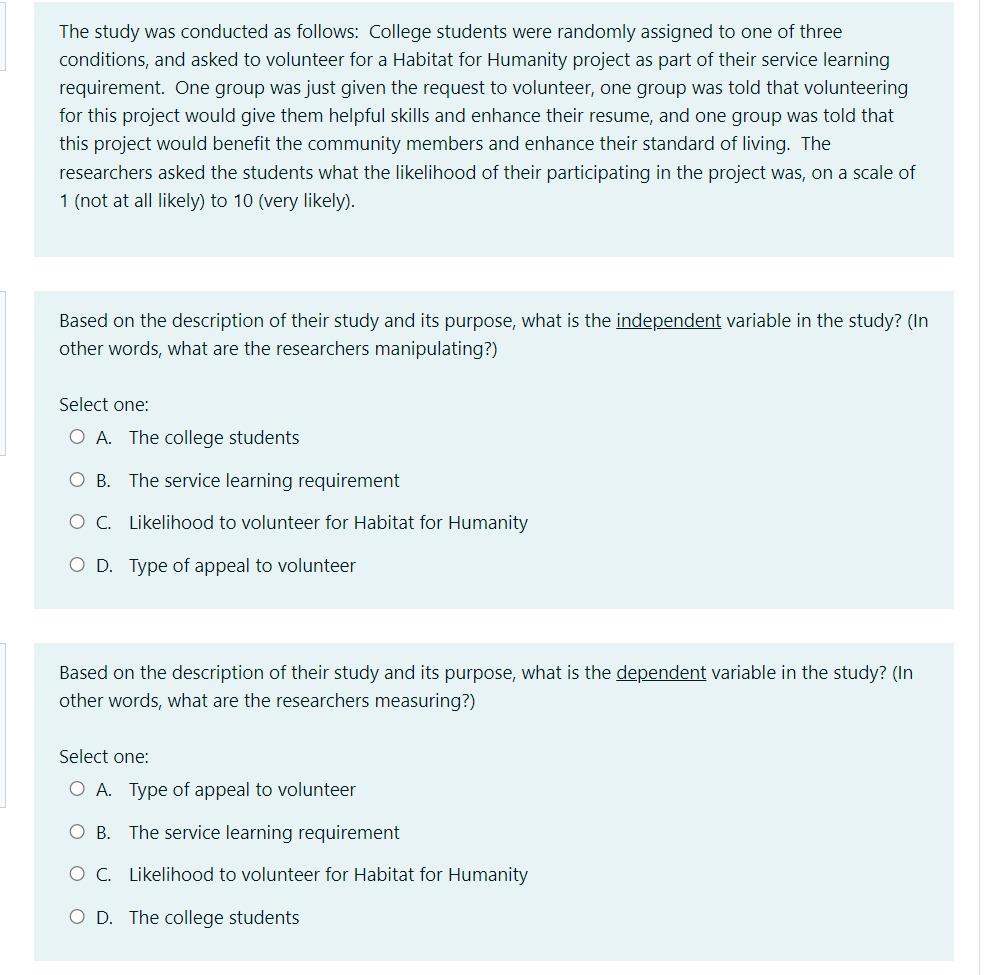 Solved The study was conducted as follows: College students | Chegg.com