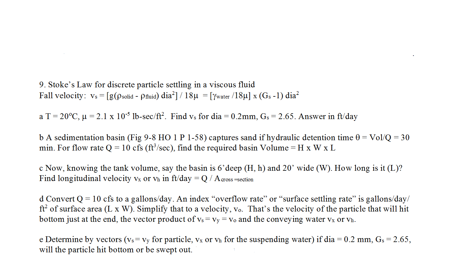 Solved 9 Stoke S Law For Discrete Particle Settling In A Chegg Com