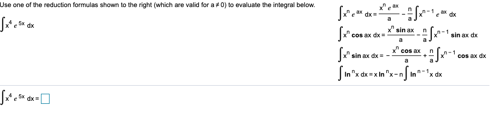 Solved Use one of the reduction formulas shown to the right | Chegg.com