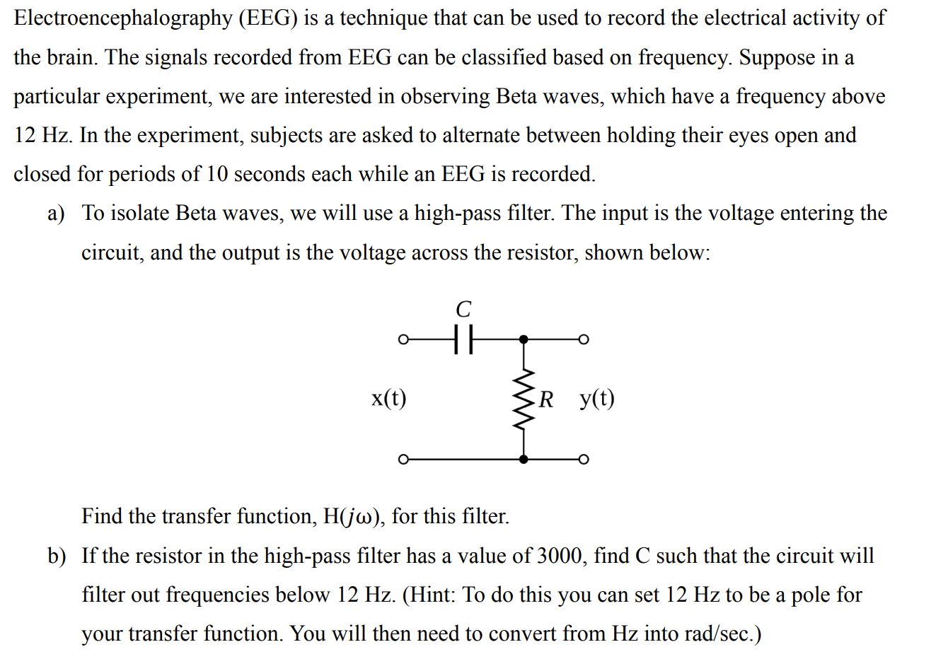 Solved Electroencephalography (EEG) Is A Technique That Can | Chegg.com