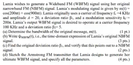 Solved Lamia wishes to generate a Wideband FM (WBFM) signal | Chegg.com