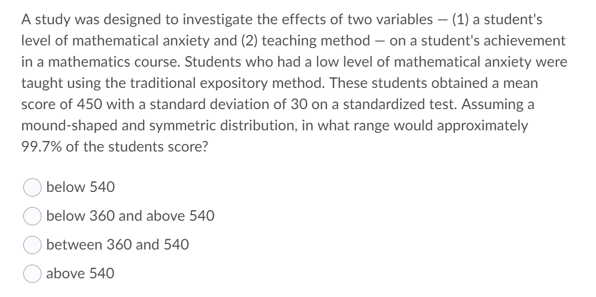 Solved A study was designed to investigate the effects of | Chegg.com