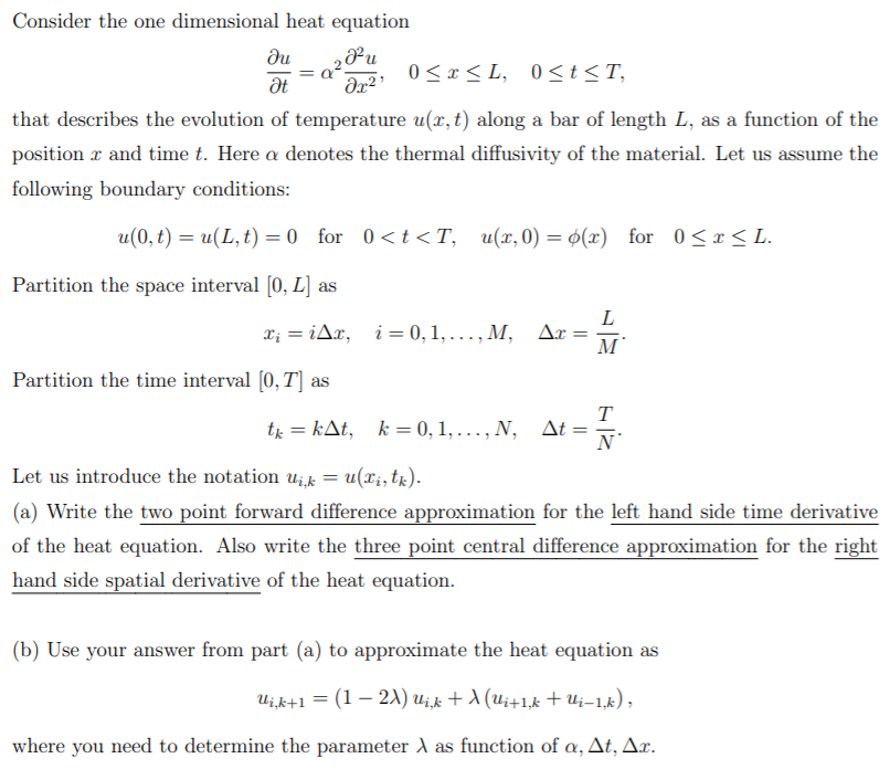 Solved Consider The One Dimensional Heat Equation Au 2 0 | Chegg.com