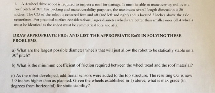 Solved 1. A 4-wheel drive robot is required to inspect a | Chegg.com
