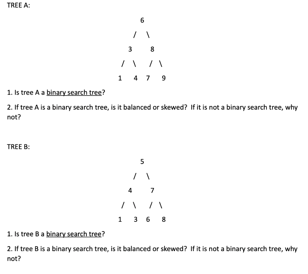 Solved TREE A: 8 3 II 1 4 7 9 1. Is tree A a binary search | Chegg.com