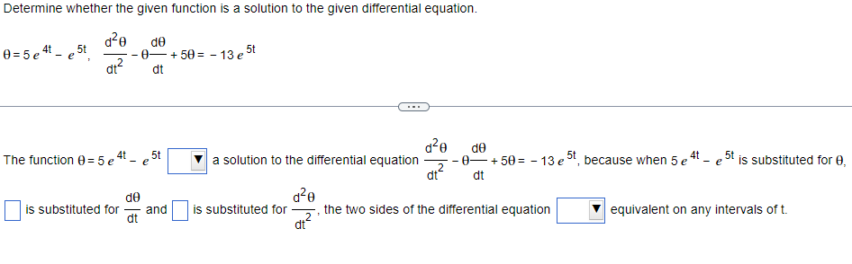 Solved Determine whether the given function is a solution to | Chegg.com