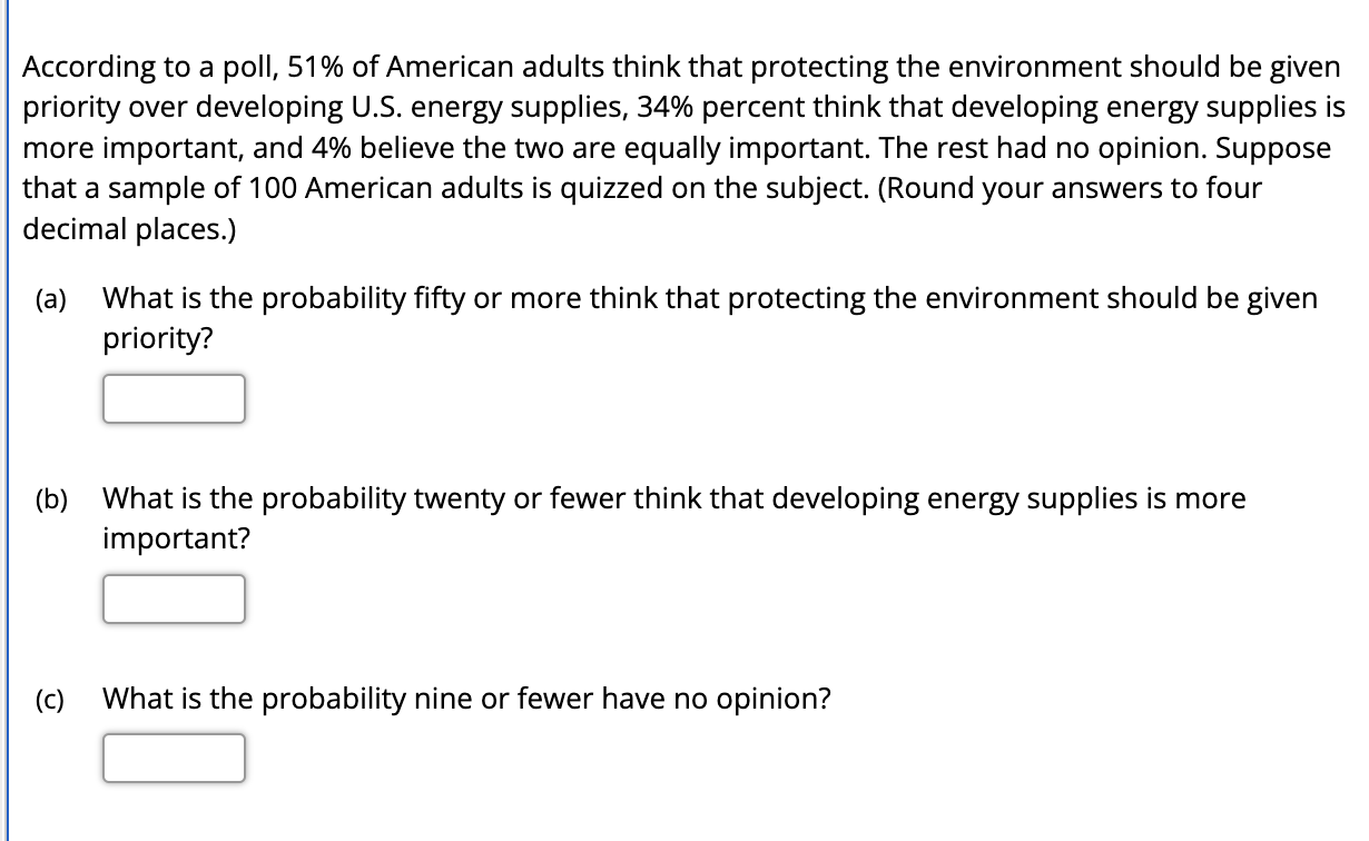 Solved According To A Poll, 51% Of American Adults Think | Chegg.com