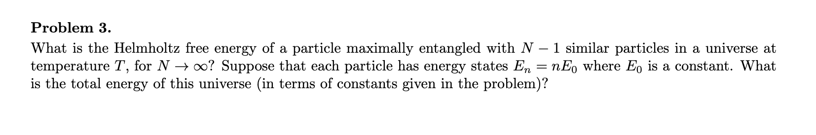 Solved Problem 3. What is the Helmholtz free energy of a | Chegg.com