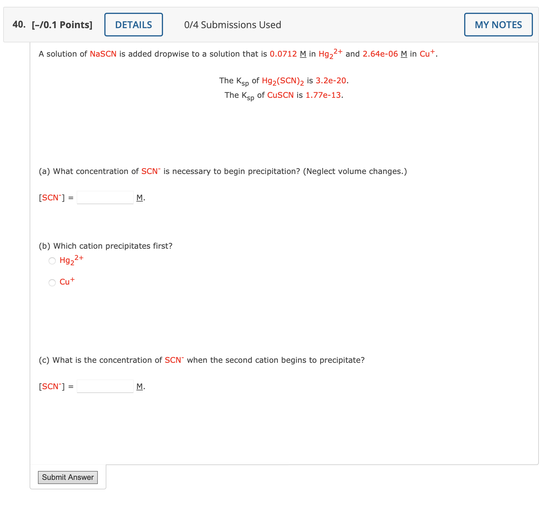 Solved A solution of NaSCN is added dropwise to a solution | Chegg.com