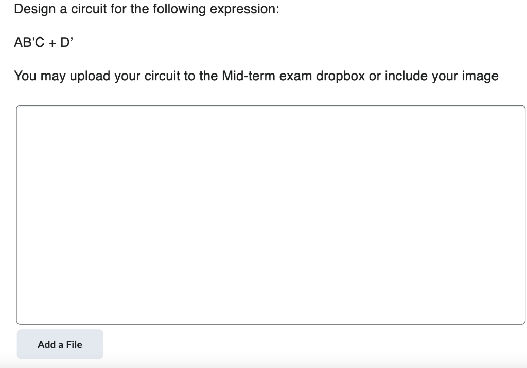 Solved Design a circuit for the following expression: AB'C + | Chegg.com
