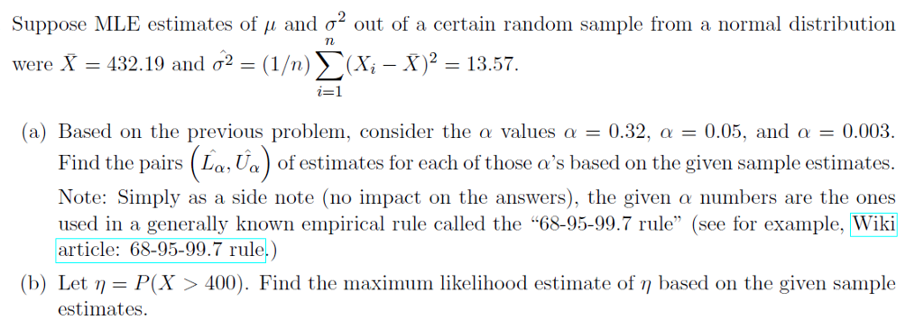 Solved Suppose MLE estimates of μ and σ2 out of a certain | Chegg.com