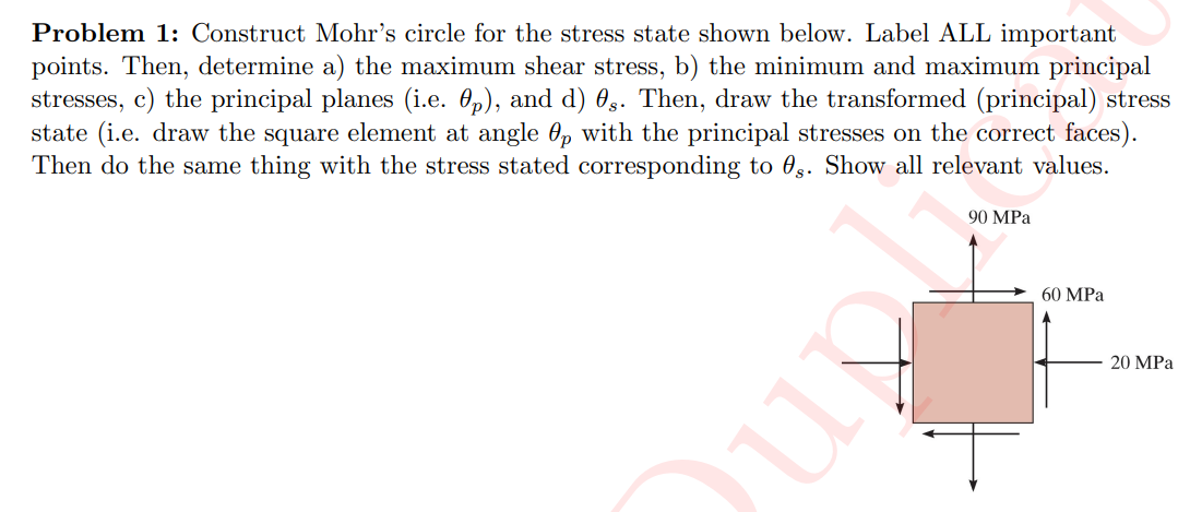 Solved Problem 1: Construct Mohr's Circle For The Stress | Chegg.com