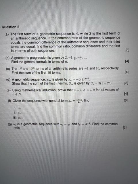 Solved Question 2 (a) The first term of a geometric sequence | Chegg.com