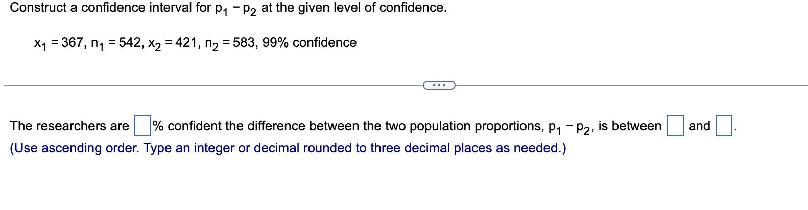 Solved Construct a confidence interval for p1−p2 at the | Chegg.com