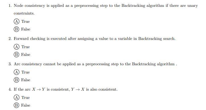 Solved 1. Node consistency is applied as a preprocessing | Chegg.com
