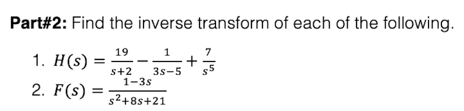 Solved Part\#2: Find The Inverse Transform Of Each Of The | Chegg.com