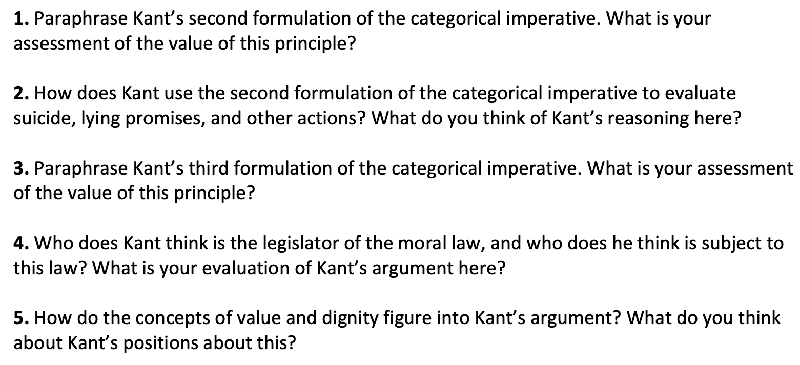 Solved 1 Paraphrase Kant S Second Formulation Of The Chegg Com