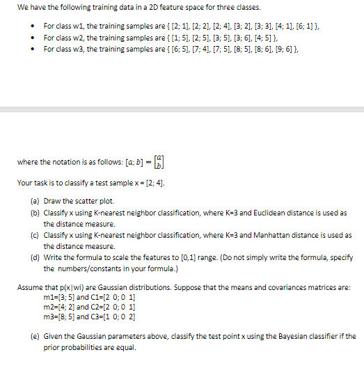 Solved We have the following training data in a 2D feature | Chegg.com