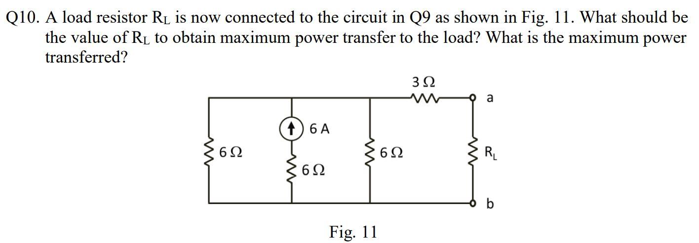 Solved Q10. A load resistor RL is now connected to the | Chegg.com