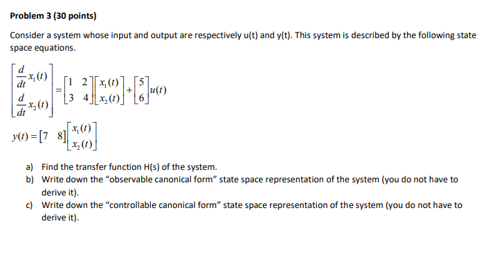 Solved Problem 3 (30 points) Consider a system whose input | Chegg.com