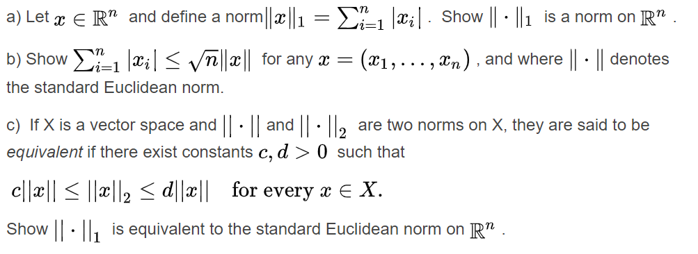 Solved A Let X E Rand Define A Norm 2 1 21 1 2i Chegg Com