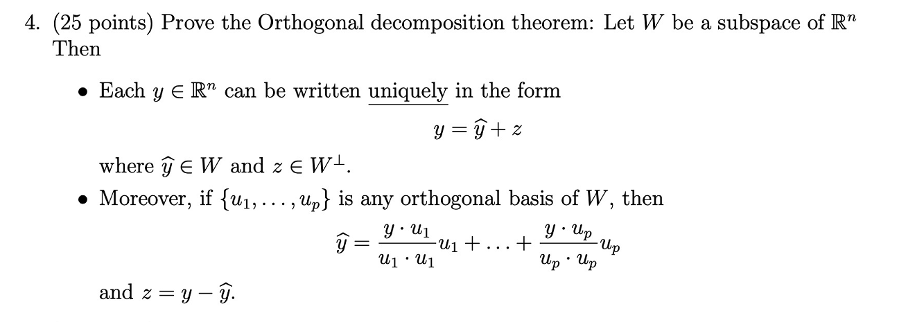 Solved 4. (25 points) Prove the Orthogonal decomposition | Chegg.com