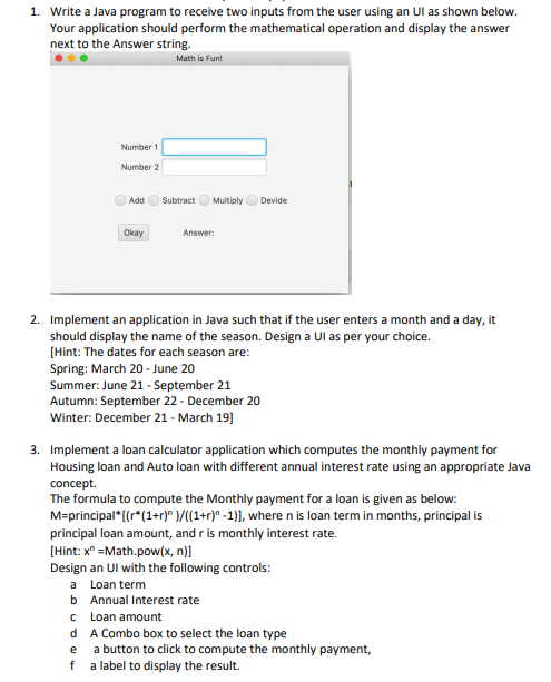 Solved 1. Write a Java program to receive two inputs from | Chegg.com