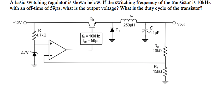 Solved A basic switching regulator is shown below. If the | Chegg.com