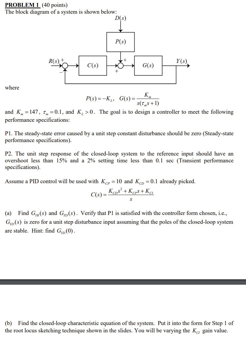 PROBLEM 1 (40 points) The block diagram of a system | Chegg.com