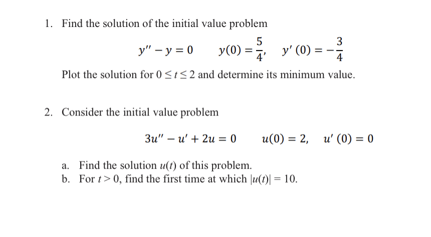 Solved 1. Find the solution of the initial value problem | Chegg.com