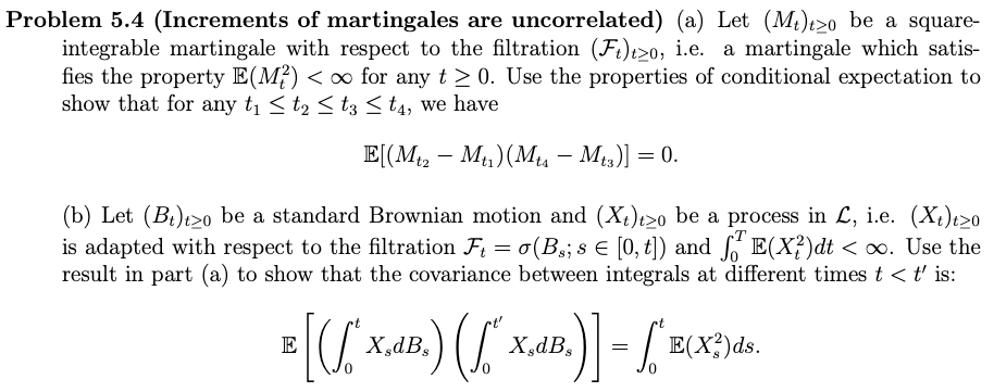 Solved Problem 5.4 (Increments of martingales are | Chegg.com
