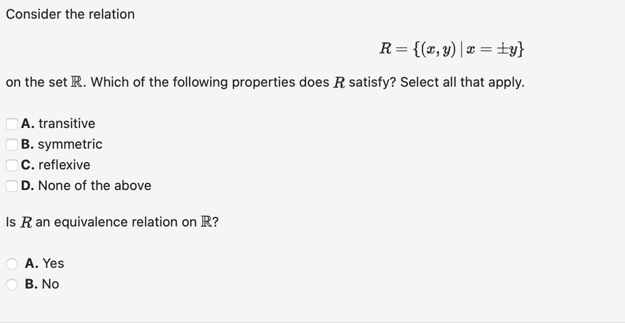 Solved Consider the relation R={(x,y)∣x=±y} on the set R. | Chegg.com