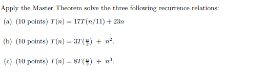 Solved Apply The Master Theorem Solve The Three Following | Chegg.com