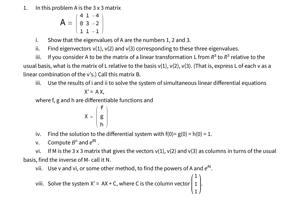 1. In this problem A is the 3×3 matrix | Chegg.com