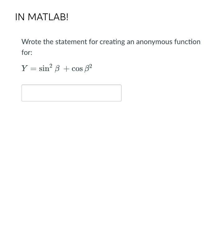 Solved IN MATLAB! Wrote the statement for creating an | Chegg.com