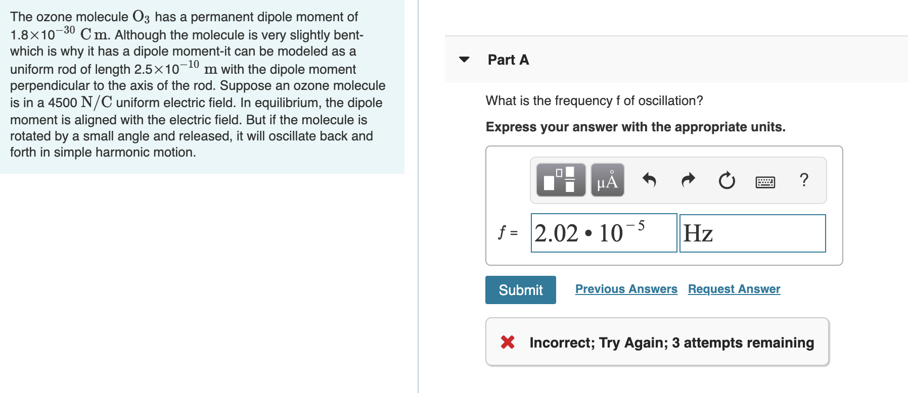 Solved - Part A The ozone molecule 03 has a permanent dipole | Chegg.com