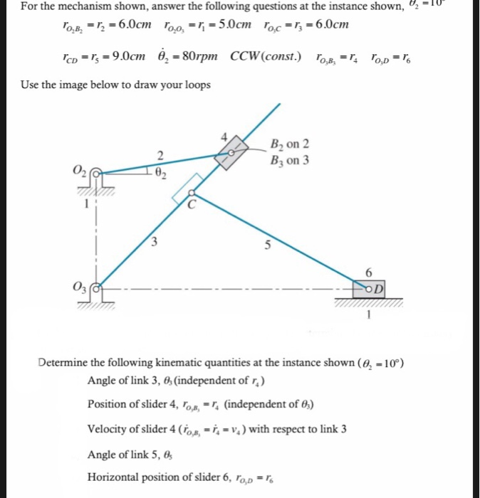 Solved For The Mechanism Shown, Answer The Following | Chegg.com