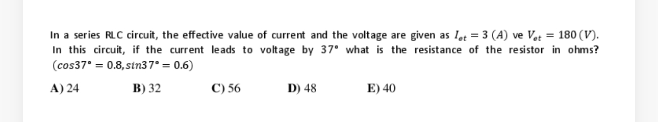 Solved In a series RLC circuit, the effective value of | Chegg.com