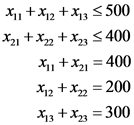 x+x2 + x3 S 500
X21 + xy2 + x33 5400
x + x21 = 400
x12 + xy2 = 200
X13 + Xz3 = 300