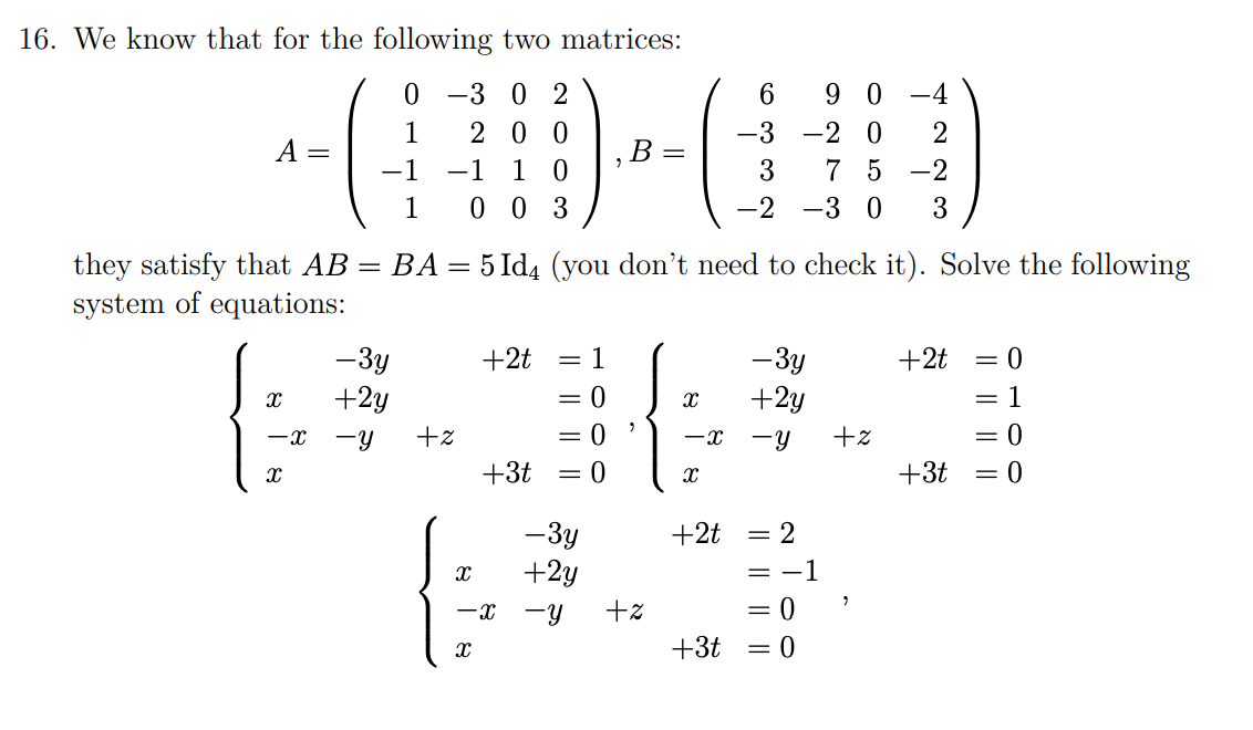 Solved 16. We know that for the following two matrices: | Chegg.com