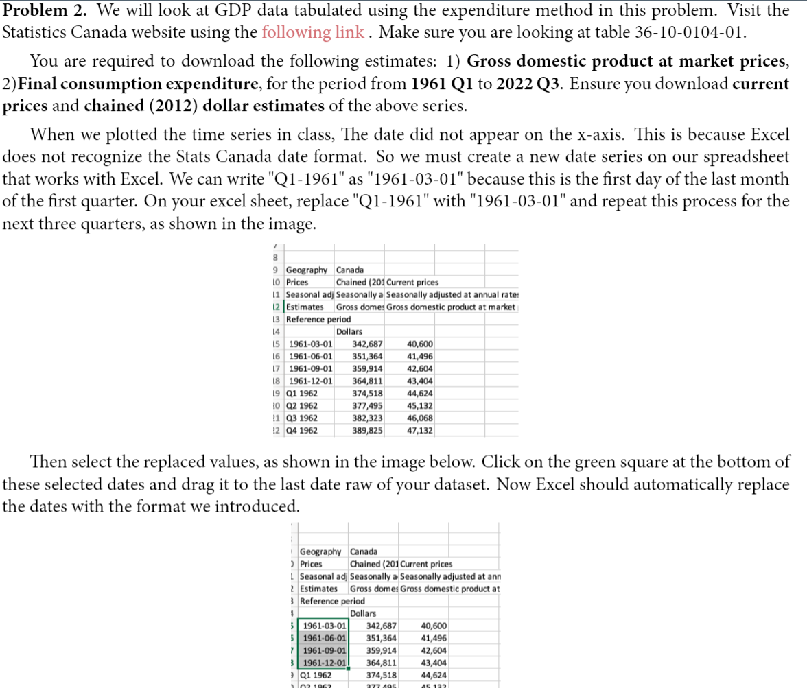 Solved Problem 2. We will look at GDP data tabulated using | Chegg.com