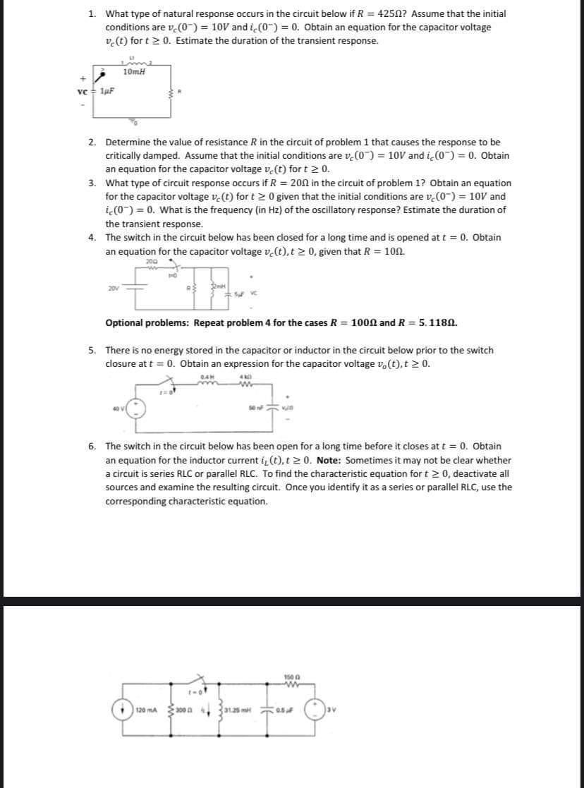 Solved 1. What type of natural response occurs in the | Chegg.com