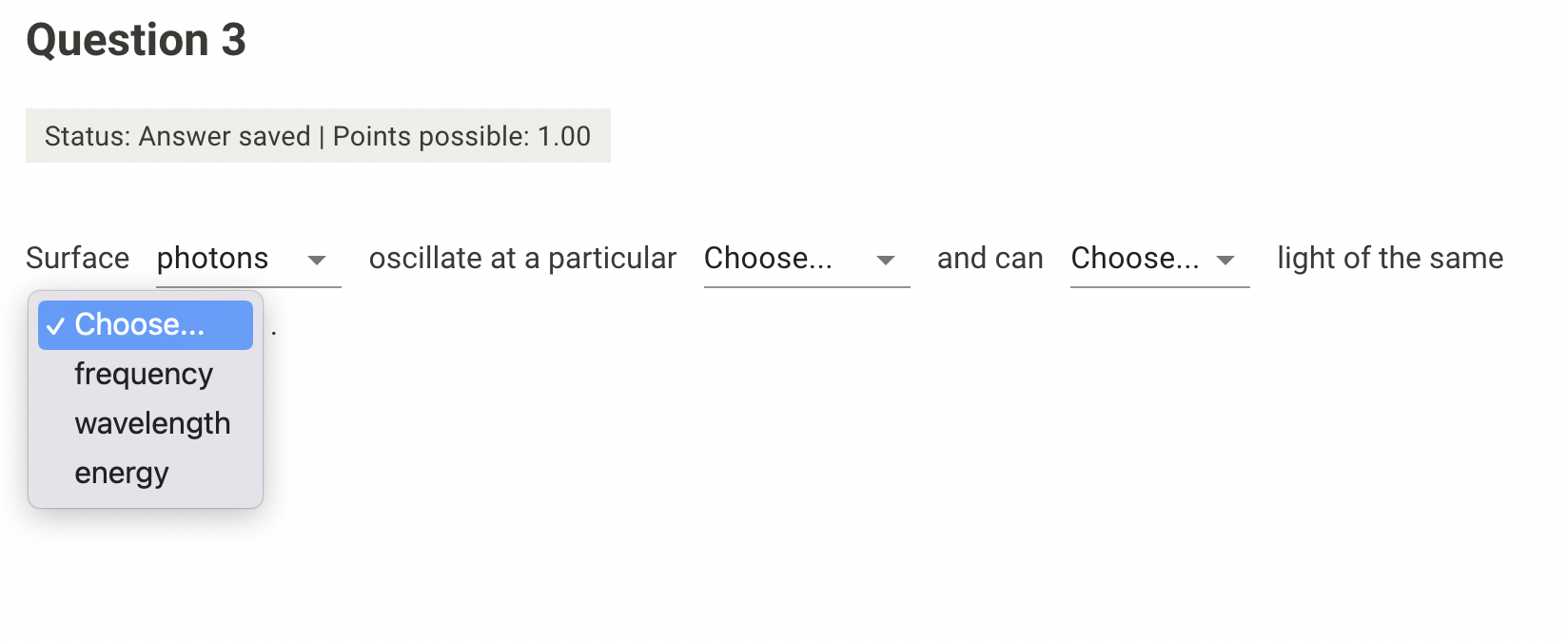 Solved Question 3 Status: Answer saved | Points possible: | Chegg.com