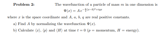 Solved Problem 2: The Wavefunction Of A Particle Of Mass M 