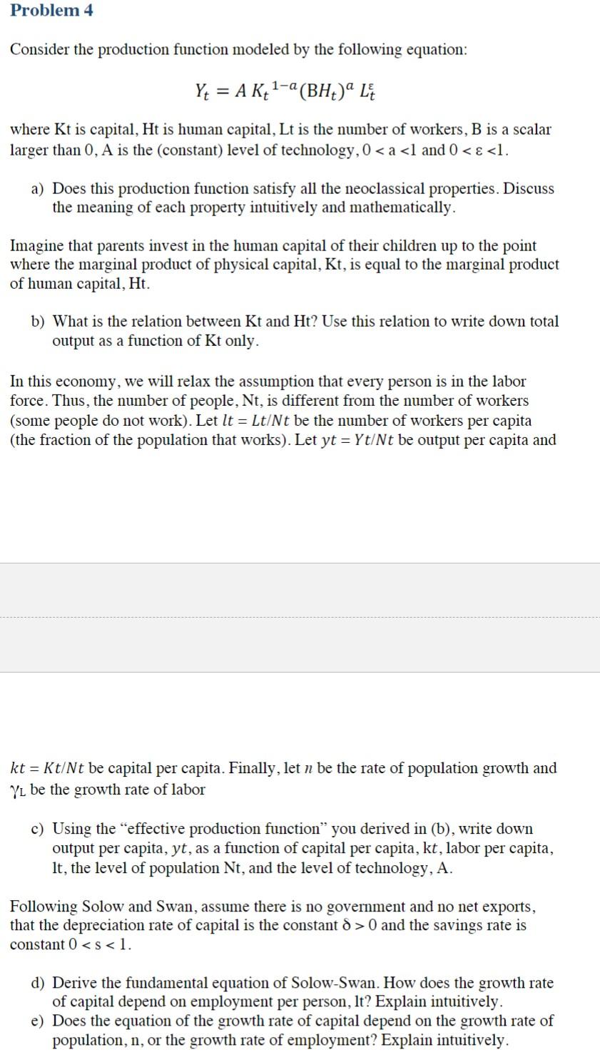 Problem 4 Consider the production function modeled by | Chegg.com