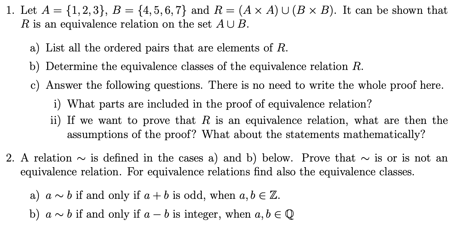 Solved 1. Let A={1,2,3},B={4,5,6,7} And R=(A×A)∪(B×B). It | Chegg.com